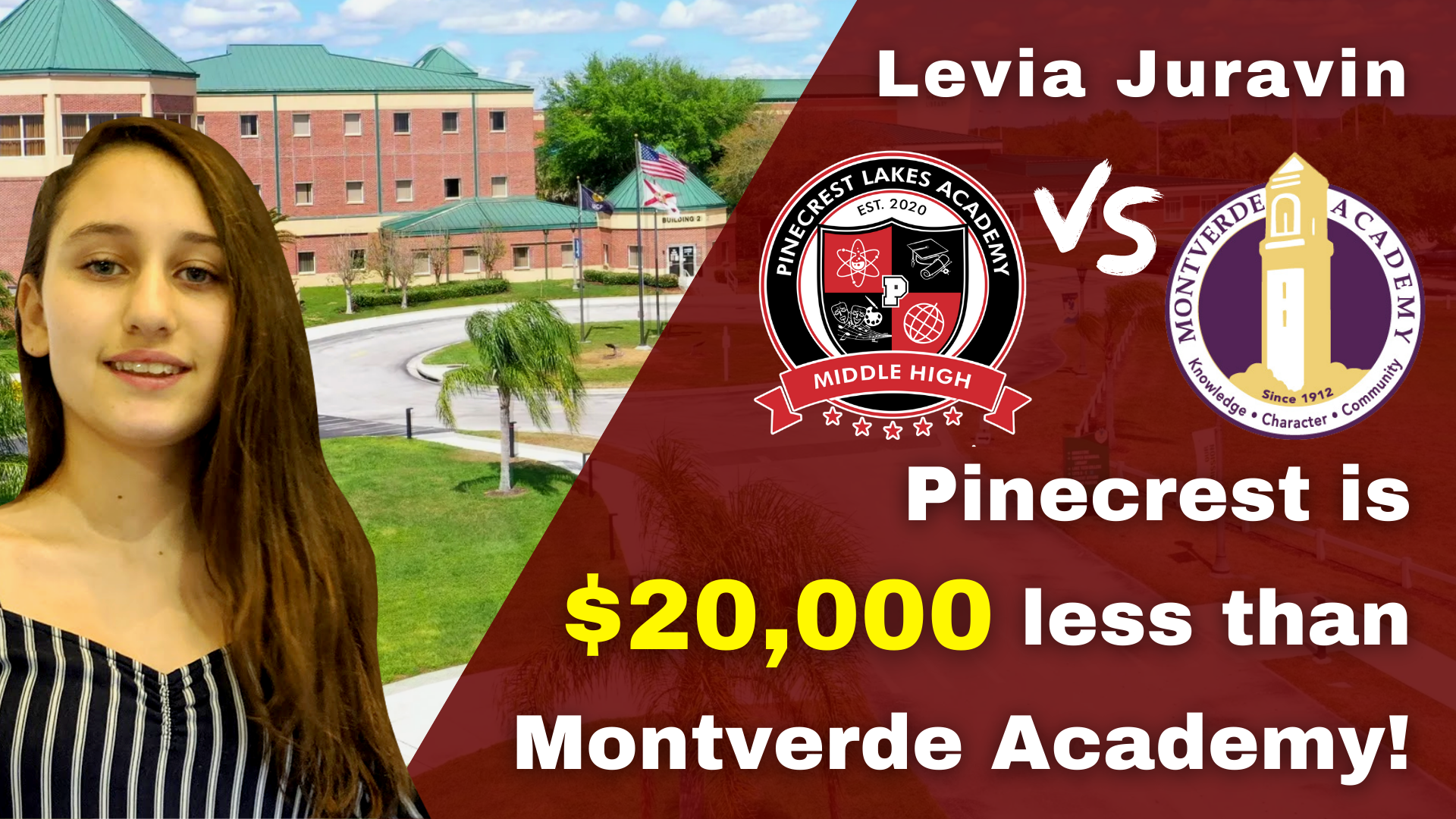 LEVIA JURAVIN CHOSE PINECREST LAKES ACADEMY OVER MONTVERDE ACADEMY TO SAVE $20,000